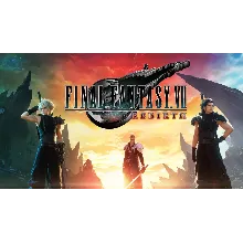 FINAL FANTASY VII REBIRTH Digital Deluxe Steam Ключ
