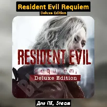 Resident Evil Requiem Deluxe Ed. [+DLC]・+ПАТЧИ・STEAM・(+Бонусы)