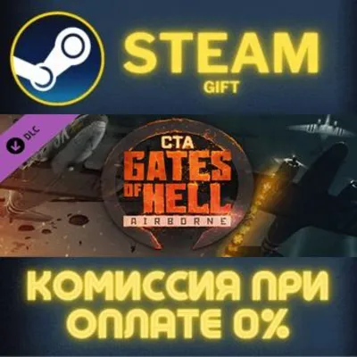 Call to Arms - Gates of Hell: Airborne СТИМ ПК ГИФТ - irongamers.ru