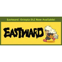 Eastward / Steam Ключ / Все регионы | АВТОВЫДАЧА 24/7