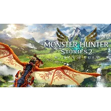 Monster Hunter Stories 2: Wings of Ruin / Steam Ключ / Все регионы | АВТОВЫДАЧА 24/7
