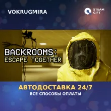 Backrooms: Escape Together | Steam Gift | Автодоставка