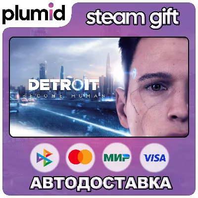 Detroit: Become Human Steam Gift / Россия + МИР / АВТО - irongamers.ru