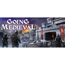 Going Medieval / Steam Ключ / Все регионы | АВТОВЫДАЧА 24/7