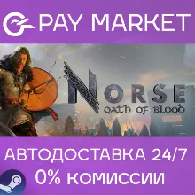NORSE: Oath of Blood | АВТОДОСТАВКА [Россия Steam Gift]