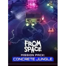 From Space - Mission Pack: Concrete Jungle / Steam Ключ / Только Турция