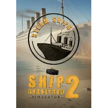 Ship Graveyard Simulator 2 - Steam Ships DLC/Steam Ключ / Весь мир