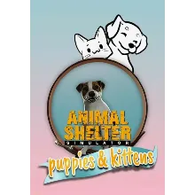 Animal Shelter - Puppies & Kittens DLC/Steam Ключ / Весь мир