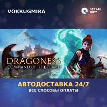 The Dragoness: Command the Flame | Steam Gift | Автодоставка