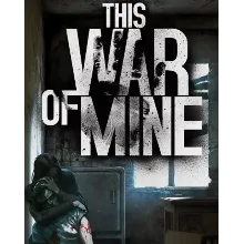 This War of Mine /Steam Ключ / РФ+СНГ