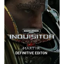 Warhammer 40,000: Inquisitor - Martyr Definitive Edition /Steam Ключ / Весь мир