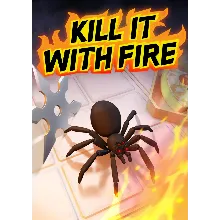 Kill it with Fire /Steam Ключ / Только Европа