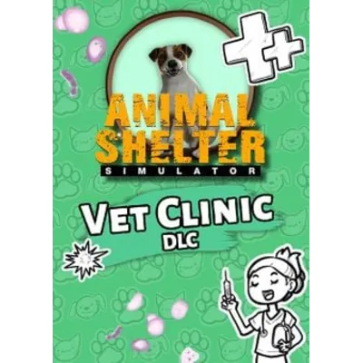 Animal Shelter - Vet Clinic DLC /Steam Ключ / Весь мир - irongamers.ru