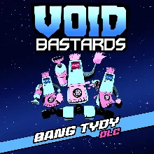 Void Bastards Bang Tydy | PC | На любой аккаунт