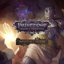 Pathfinder: Wrath of the Righteous - Inevitable Excess | XBOX | На любой аккаунт