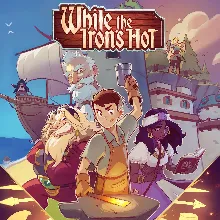 While the Iron's Hot | XBOX+PC | На любой аккаунт