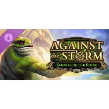Against the Storm - Keepers of the Stone / Steam Ключ / РФ+СНГ | АВТОВЫДАЧА 24/7