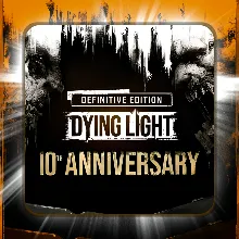 Dying Light: Definitive 10th Anniversary Edition ПОЧТА+СМЕНА ДАННЫХ НОВЫЙ АККАУНТ