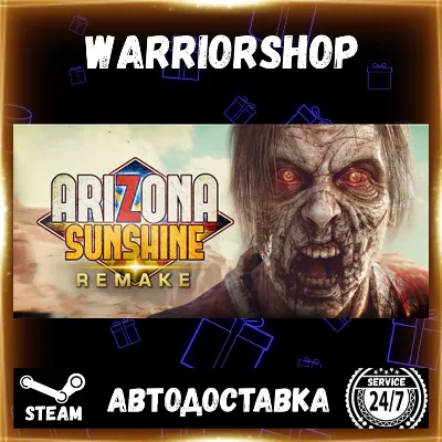 Arizona Sunshine® VR Remake Выбор Региона Стим STEAM GIFT АВТО 24/7 ГАРАНТИЯ - irongamers.ru