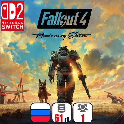 Fallout 4: Anniversary Edition | Nintendo Switch 2 - irongamers.ru