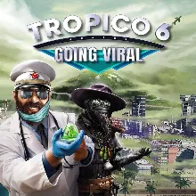 Tropico 6 - Going Viral | PC | На любой аккаунт