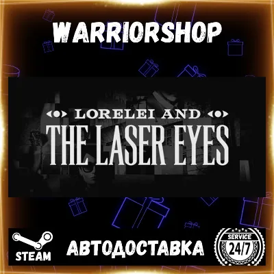 Lorelei and the Laser Eyes Выбор Региона Стим STEAM GIFT АВТО 24/7 ГАРАНТИЯ - irongamers.ru