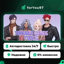 Trouble Comes Twice · Steam Gift · АВТОДОСТАВКА