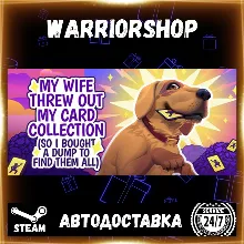 My Wife Threw Out My Card Collection Выбор Региона Стим STEAM GIFT АВТО 24/7 ГАРАНТИЯ