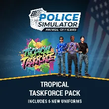 Police Simulator: Patrol Officers: Tropical Taskforce Pack | XBOX+PC | На любой аккау