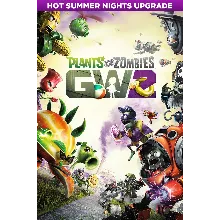 Plants vs. Zombies™ GW 2 - Hot Summer Nights Upgrade | XBOX | На любой аккаунт