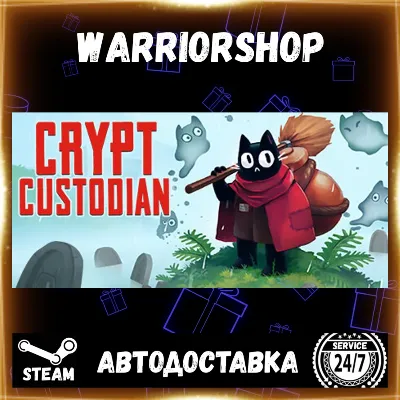 Crypt Custodian Выбор Региона Стим STEAM GIFT АВТО 24/7 ГАРАНТИЯ - irongamers.ru