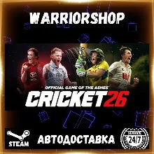Cricket 26 - The Official Game of the Ashes Выбор Региона Стим STEAM GIFT АВТО 24/7