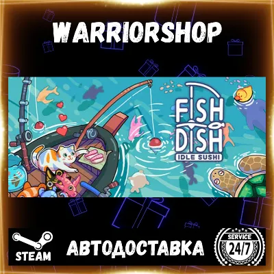 Fish to Dish: Idle Sushi Выбор Региона Стим STEAM GIFT АВТО 24/7 ГАРАНТИЯ - irongamers.ru