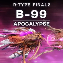 R-Type Final 2: B-99 APOCALYPSE R-Craft | XBOX | На любой аккаунт