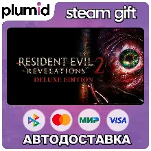 Resident Evil Revelations 2 Deluxe Edition Steam Gift / Россия + МИР / АВТО