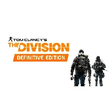 Tom Clancy’s The Division - Definitive Edition XBOX ONE / XBOX SERIES X|S Ключ