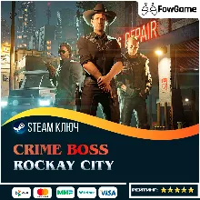 Crime Boss: Rockay City (РУ+СНГ) КЛЮЧ STEAM