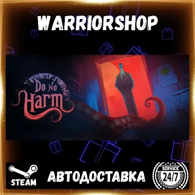 Do No Harm Выбор Региона Стим STEAM GIFT АВТО 24/7 ГАРАНТИЯ - irongamers.ru
