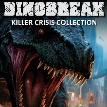 Dinobreak Killer Crisis Collection | XBOX | На любой аккаунт