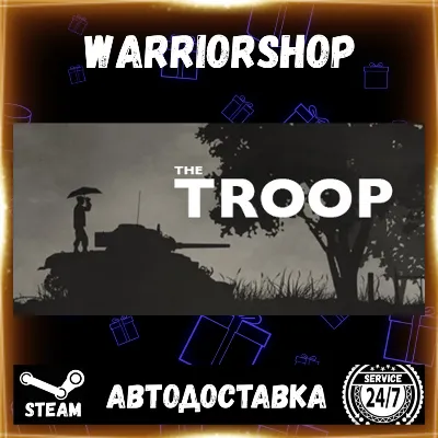The Troop Выбор Региона Стим STEAM GIFT АВТО 24/7 ГАРАНТИЯ - irongamers.ru