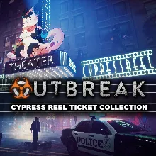 Outbreak: Cypress Reel Ticket Collection | XBOX | На любой аккаунт
