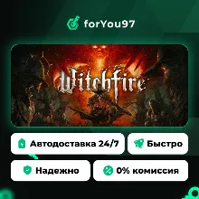 Witchfire · Steam Gift · АВТОДОСТАВКА
