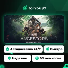 Ancestors: The Humankind Odyssey · Steam Gift · АВТОДОСТАВКА