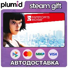 Mirror's Edge Steam Gift / Россия + МИР / АВТО
