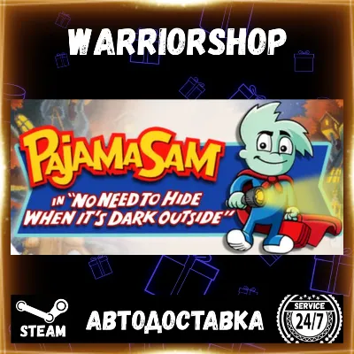 Pajama Sam: No Need to Hide When It's Выбор Региона Стим STEAM GIFT АВТО 24/7 ГАРАНТИ - irongamers.ru