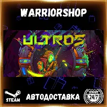 Ultros Выбор Региона Стим STEAM GIFT АВТО 24/7 ГАРАНТИЯ