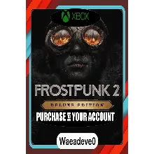 Frostpunk 2: Deluxe Edition Upgrade Xbox – Purchase for Your Account