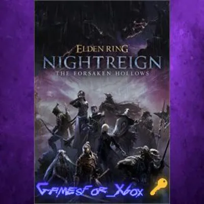 ELDEN RING NIGHTREIGN The Forsaken Hollows XBOX DLC Ключ - irongamers.ru