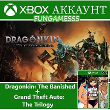 Dragonkin: The Banished + GTA: The Trilogy XBOX АККАУНТ