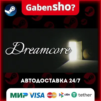 Dreamcore СТИМ Steam Gift - irongamers.ru
